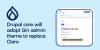 Drupal core เตรียมนำธีม Gin มาแทน Claro ใน Drupal 11.3